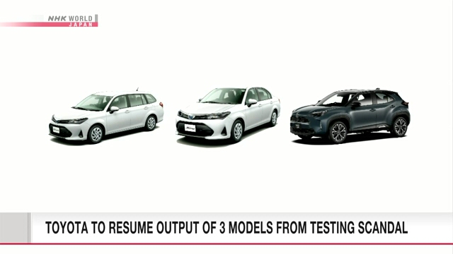 Toyota nimmt Produktion von drei Modellen wieder auf, die in den Testskandal verwickelt sind